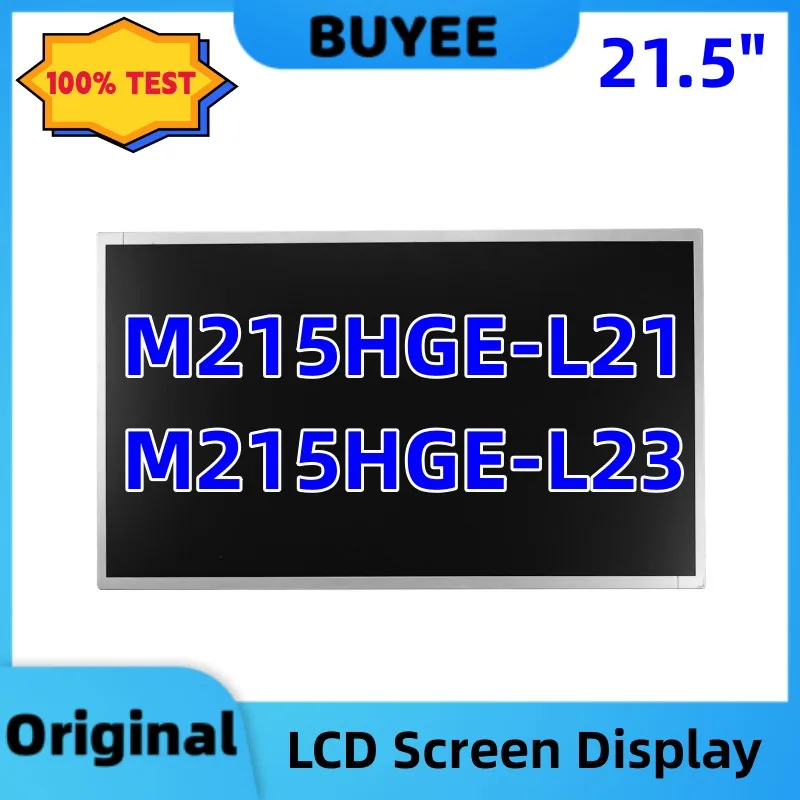 

Original 95NEW 21.5 Inch M215HGE-L21 M215HGE-L23 LCD Screen Display Plane 1920×1080 FHD 30 Pins 100% Testing Works Well