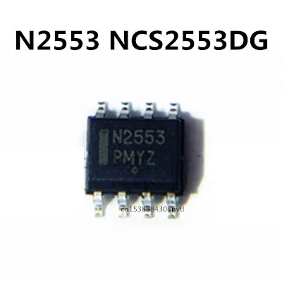 Original 10Pcs/N2553 NCS2553DG NCS2553DR2G SOP8