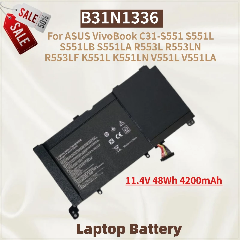 

Новый высококачественный аккумулятор для ноутбука 11,4 В 48 Втч 4200 мАч B31N1336 для ASUS VivoBook C31-S551 R553L R553LN R553LF S551L S551LB S551LA