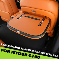 Car Table Leather Protective Pad Fit for Jetour G700 2025 2026 Modified Car Rear Table Anti Dirt Pad Interior Protective Pad