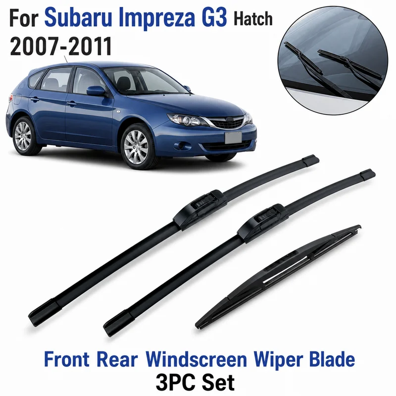 For Subaru Impreza G3 Hatch 2007-2011 Front Rear Windscreen Wiper Blade 3PC Set Window Windshield Brushes Accessories