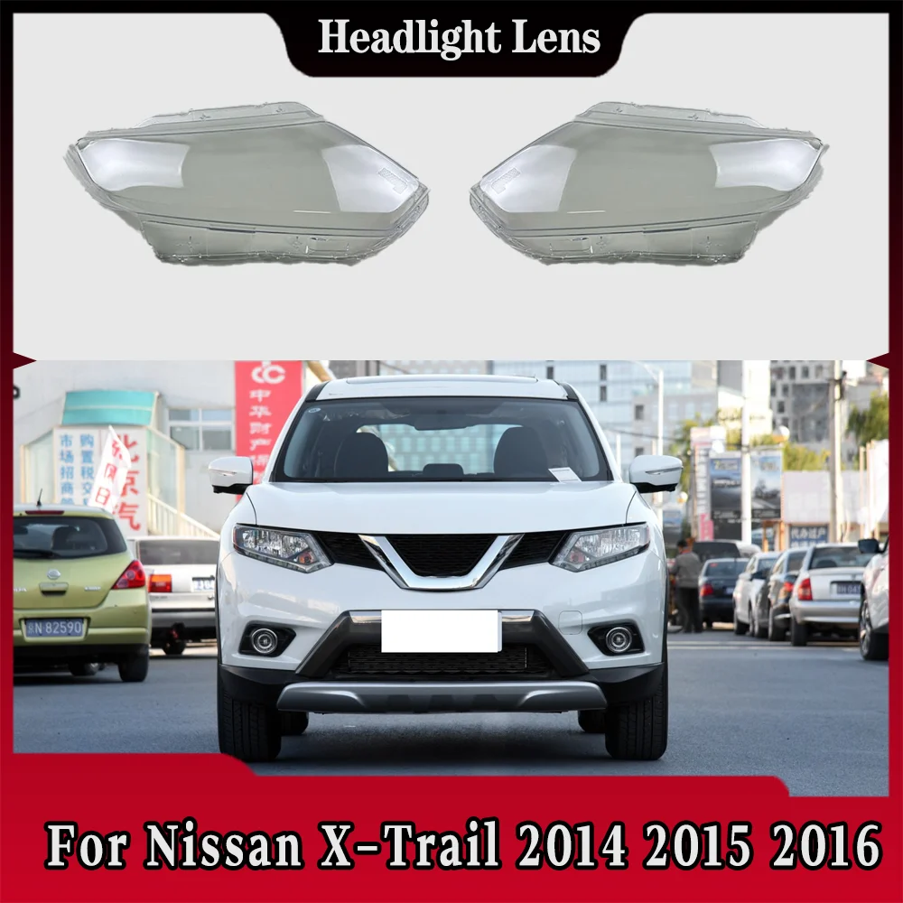 

Nissan X-Trail 2014 2015 2016 Headlamp Transparent Lampshade Headlight Lampshell Plexiglass Replace Original Lens Cover