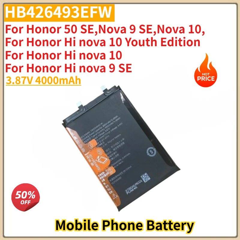 

HB426493EFW High Quality Phone Battery 3.87V 4000mAh For Honor 50 SE,Nova 9 SENoval0 ,Hi nova 10 Youth Edition ,Hi nova 10 9SE