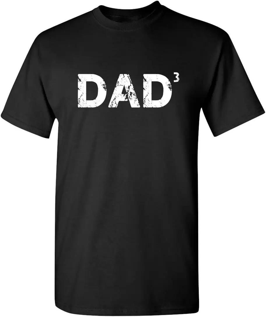 

DAD3 Graphic Novelty Sarcastic Funny Gift for Dad Adult Humor T Shirt