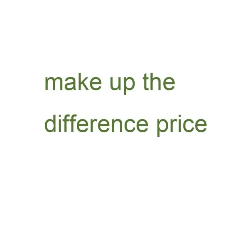

Make up the difference price