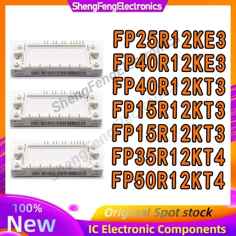 

FP15R12KT3 FP25R12KT3 FP25R12KE3 FP35R12KT4 FP50R12KT4 FP40R12KE3 FP40R12KT3 MODULE IN STOCK