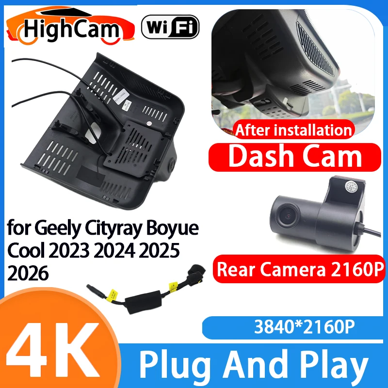 HighCam for Geely Cityray Boyue Cool 2023 2024 2025 2026 4K Wifi 2160P Car DVR Video Dash Cam Front Rear Camera