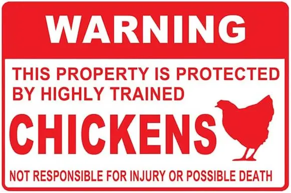 Warning This Property is Protected by Highly Trained Chickens Not Responsible for Injury Or Death Funny Aluminum Retro Plat sign