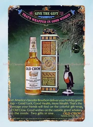 1965 Give The Gift That's Wrapped In Good Wisher Old Crow Whiskey metal tin sign