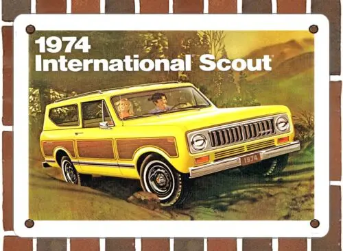 METAL SIGN - 1974 International Scout II - 10x14 Inches