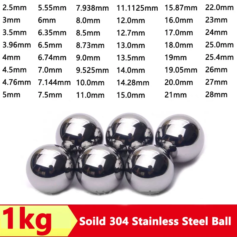 

1KG 304 Stainless Steel Balls 2.5/3/3.5/3.96/4/4.5/4.76/5/5.55/6/6.35-28mm Solid Smooth Bearing Steel Ball Spherical Bead Balls