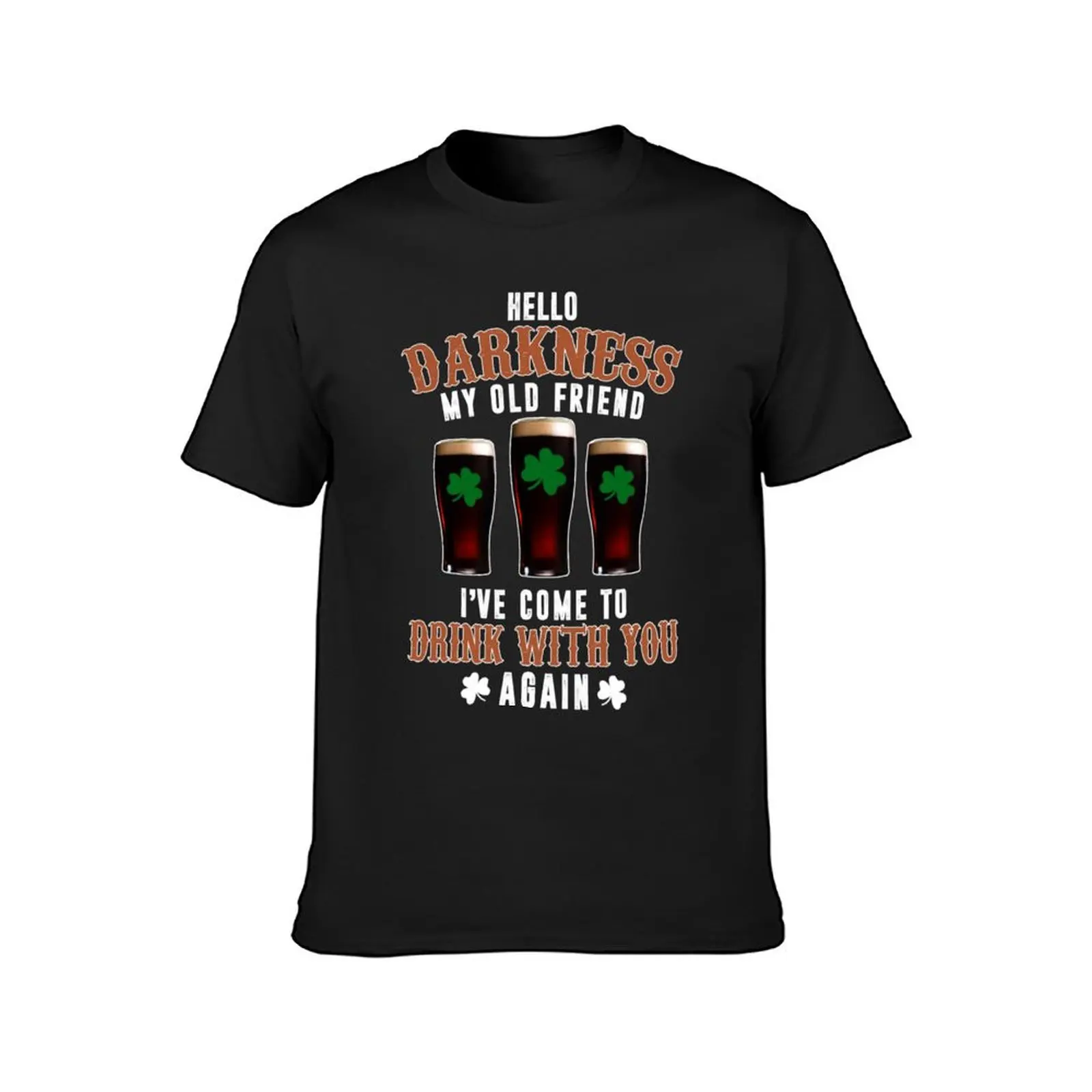 Hello Darkness My Old Friend Ive Come To Drink Beer Irish Long Sleeve T-Shirt vintage hippie clothes blacks Blouse men clothes