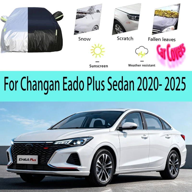 

For Changan Eado Plus Sedan 2020 -2025 Full Car Covers Outdoor Sun Anti UV Rain Snow Dust Protection Oxford Cloth Accessories