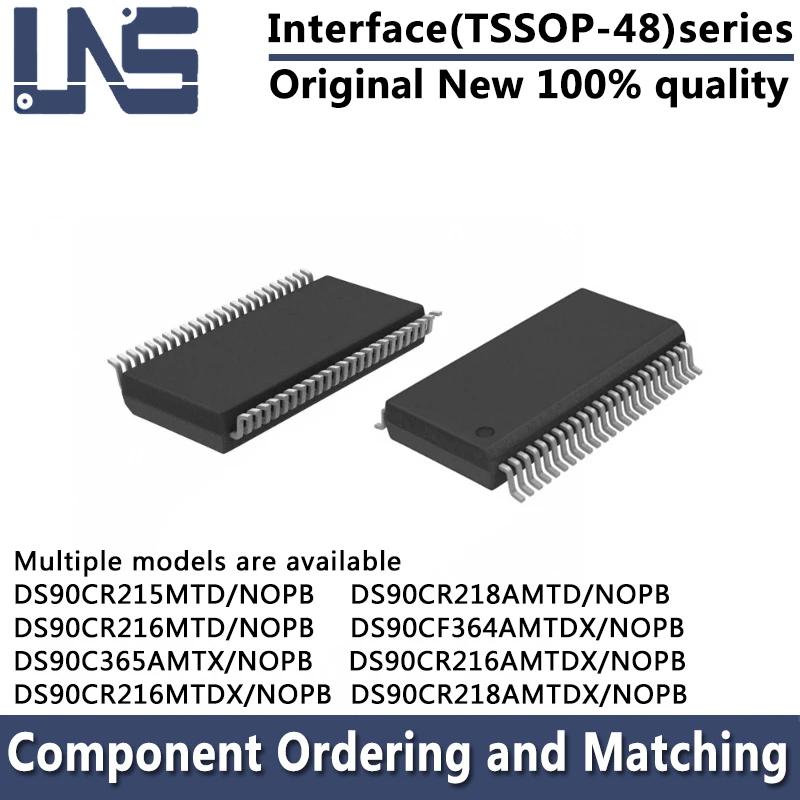 

1pcs DS90CR216MTD DS90C365AMTX DS90CR218AMTD DS90CR216MTDX DS90CF364AMTDX DS90CR216AMTDX DS90CR218AMTDX/NOPB TSSOP-48 Interface