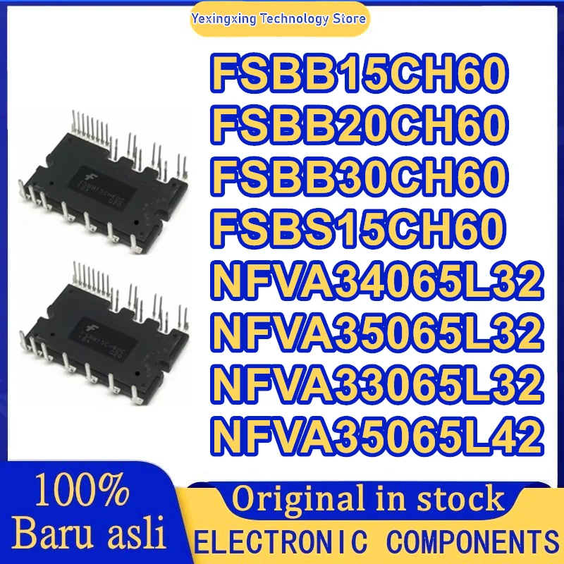 100% NEW FSBB15CH60 FSBB20CH60 FSBB30CH60 FSBS15CH60 FPAB20BH60B FPAB20CH60B NFVA33065L32 NFVA35065L42 NFVA34065L32 NFVA35065L32