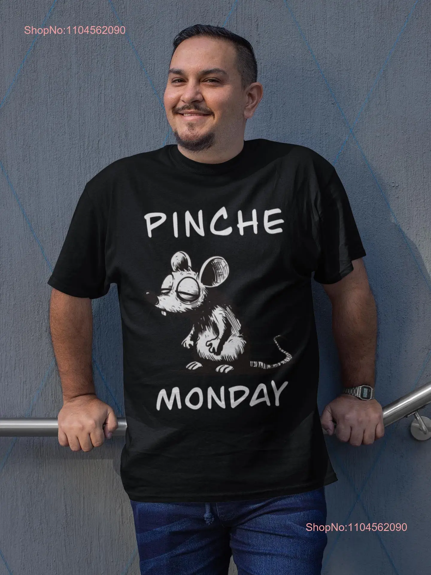 Pinche Monday Shirt…