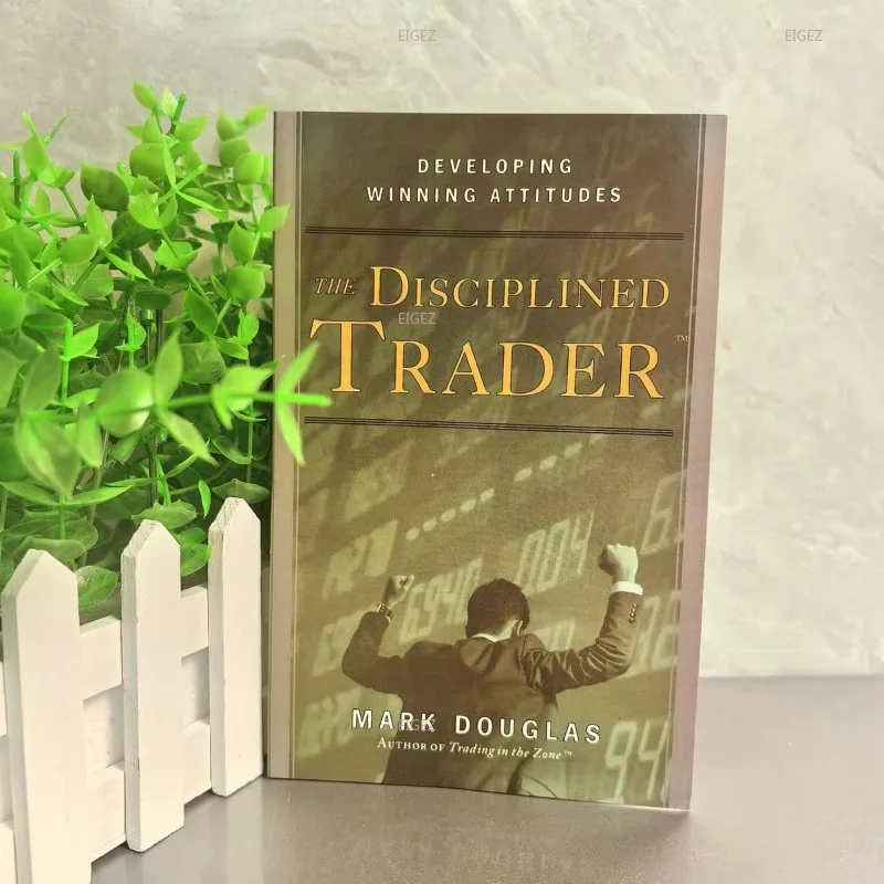 Mark Douglas, Books "Trading in The Zone" and "The Disciplined Trader", English Paperback Edition