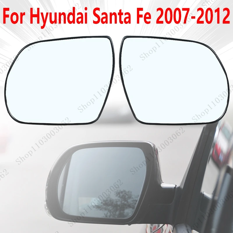 Car Door Mirror Lens Exterior Rearview Side Mirror Glass For Hyundai Santa Fe 2007 2008 2009 2010-2012 87621-3J000 87611-3J000