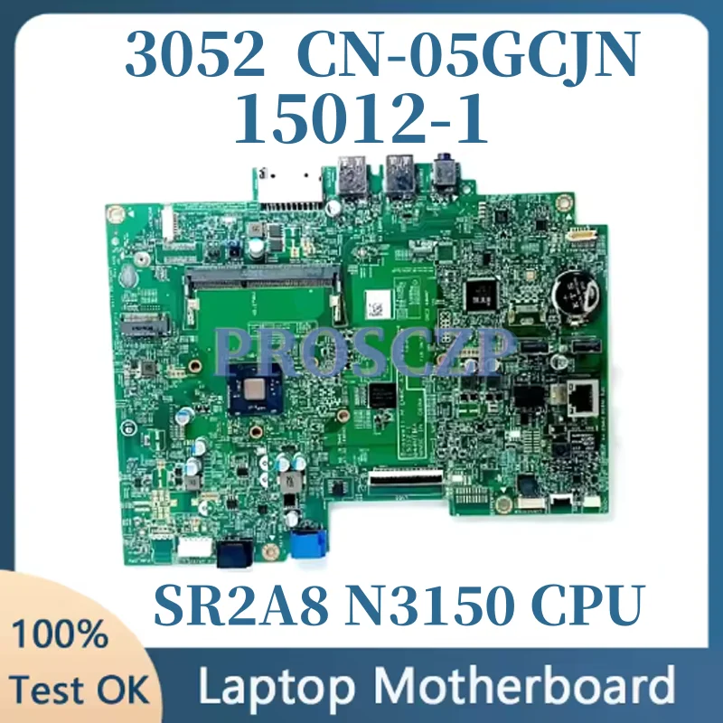 5GCJN 05GCJN CN-05GCJN 15012-1 Moederbord Voor Dell Inspiron 20 3052 Laptop Moederbord Met SR2A8 N3150 CPU 100% Volledige Getest Goed