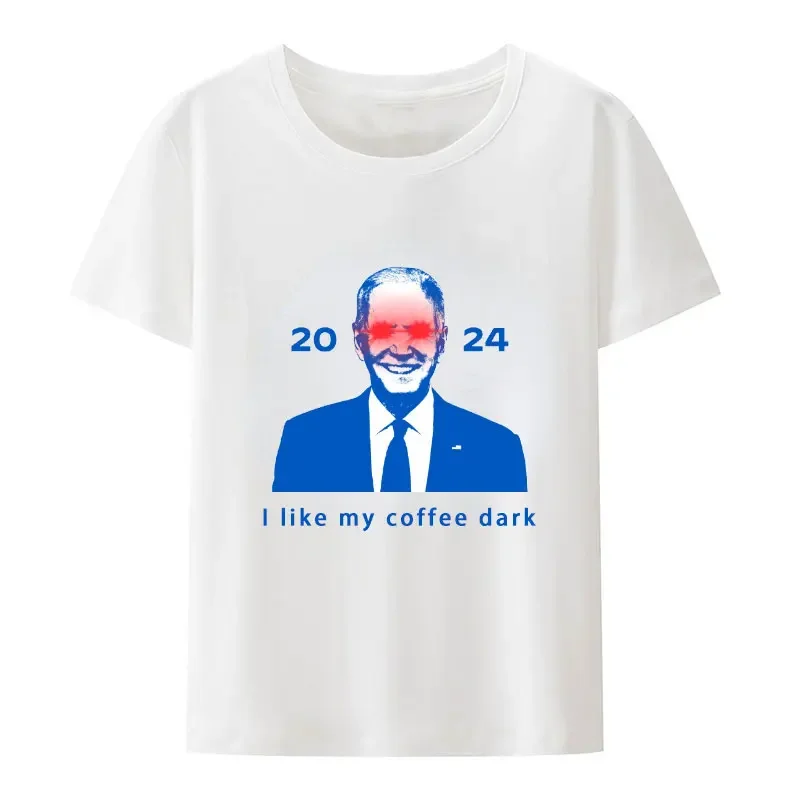 I like my coffee dark Biden T Shirt 2024 President Biden Supporter Gift Tee Tops O-neck ModaL Unisex Summer Casual T-shirts