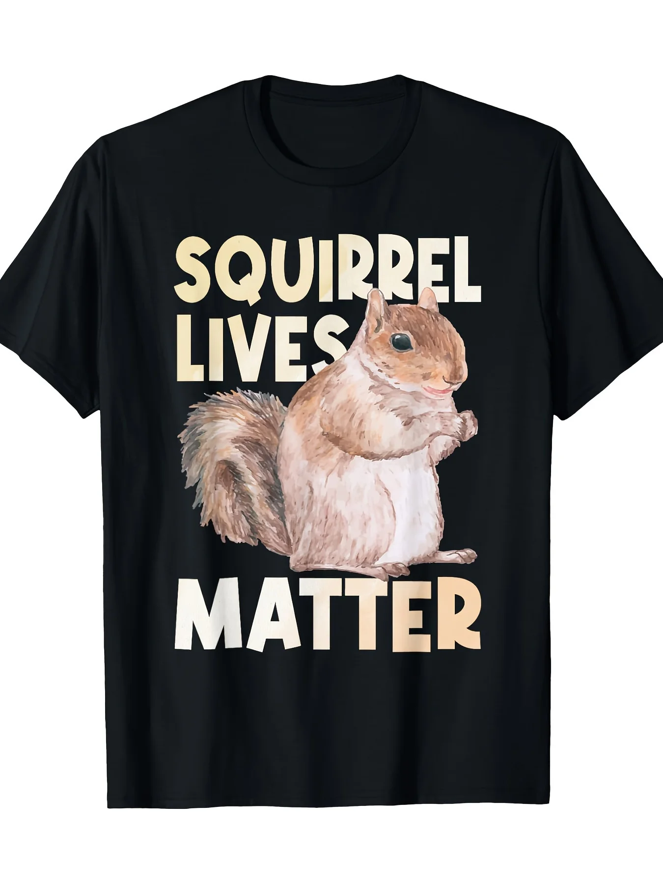 Squirrel Lives Matter Too - Funny Animal Lover T-Shirt for Squirrel Enthusiasts