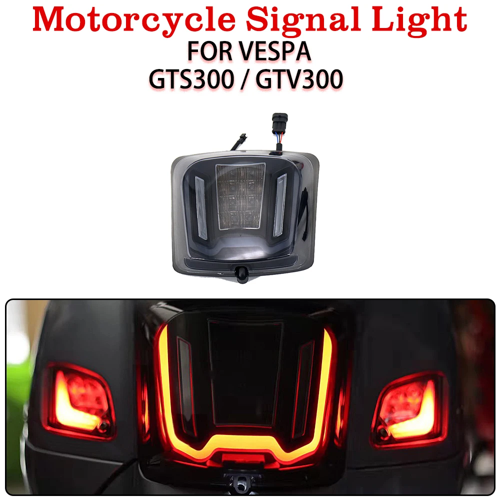 

For Vespa GTS300 HPE / Supertech GTV300 Sei Giorni Motorcycle Accessories Rear Tail light