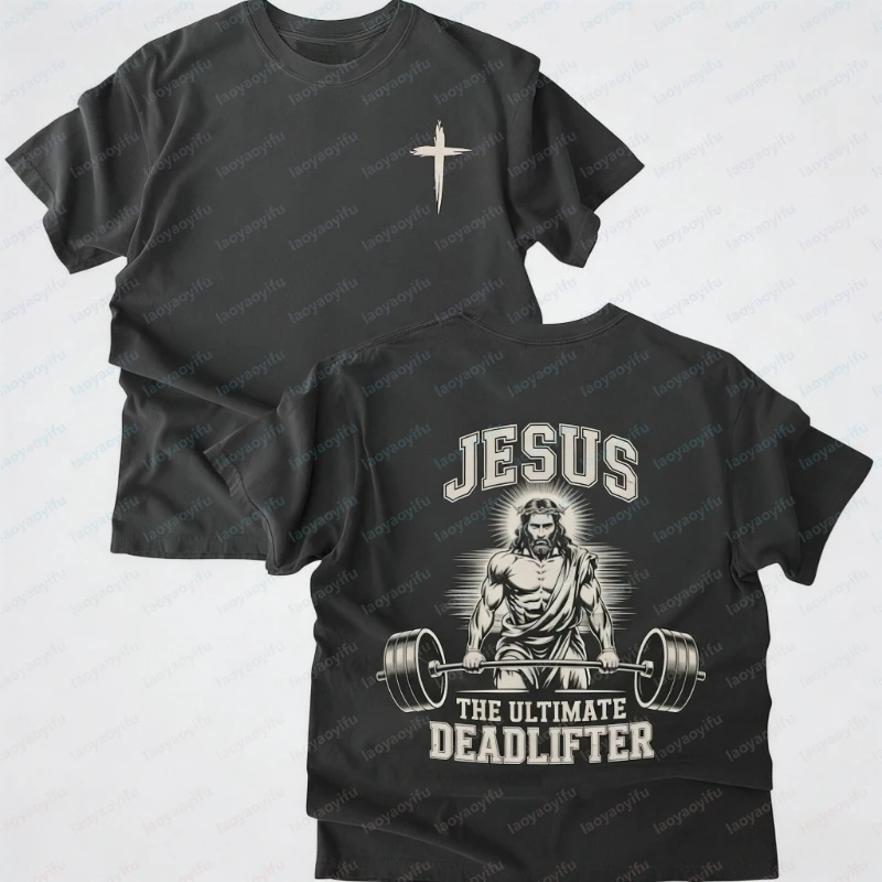 Jesus The Ultimate Deadlifter Shirt Christian Men Gifts Workout Shirt Gym for Men Fitness Apparel Graphic Tshirts Women Clothing