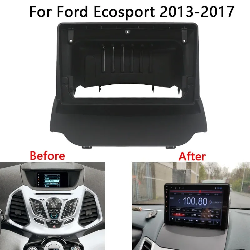 Car Radio Frame Kit For Ford Ecosport 2013 2014 2015 2016 2017 Auto Stereo Install Fascia Trim Bezel Faceplate