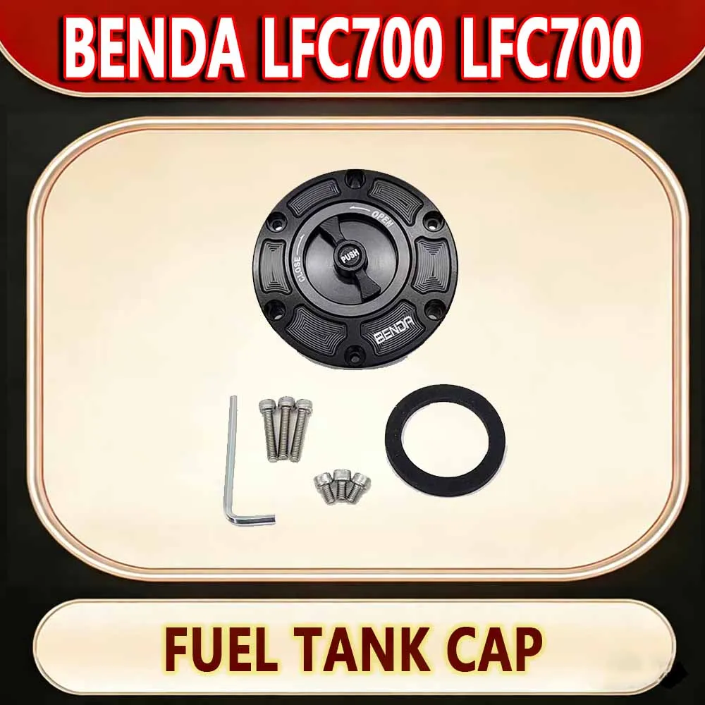 For Benda LFC700 LFC700 Modified aluminum alloy quick-release lossless fuel tank cover new