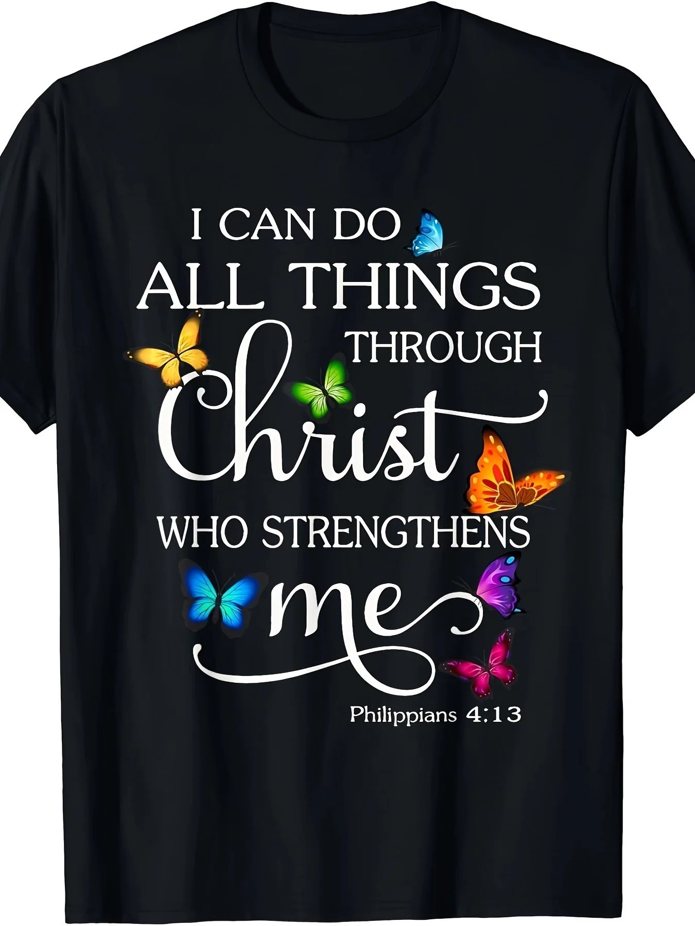 Ik kan alles doen door Christus-Butterfly Art-Religieus T-shirt