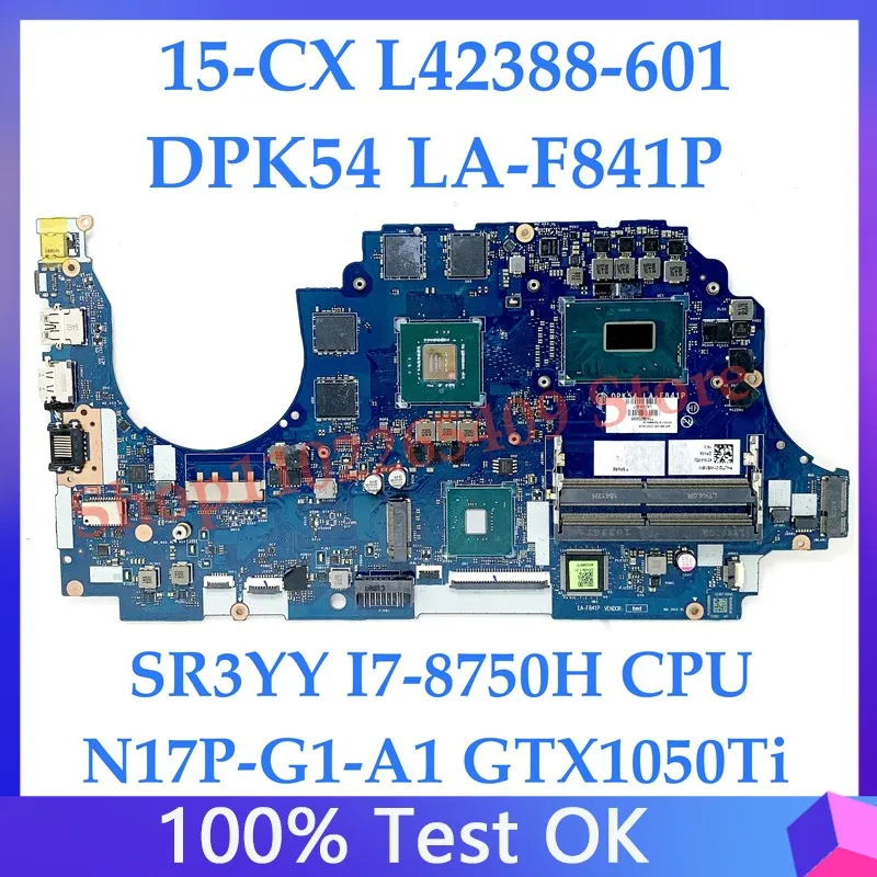 

Mainboard L42388-001 L42388-501 L42388-601 For HP 15-CX Laptop Motherboard LA-F841P W/ SR3YY I7-8750H CPU N17P-G1-A1 100% Tested