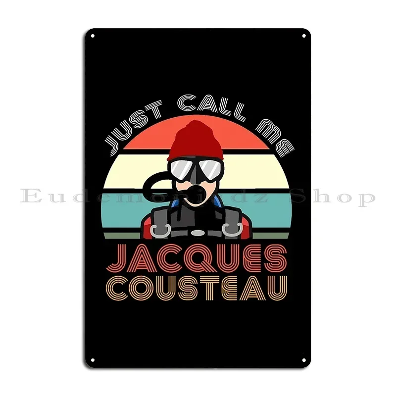 Jacques Cousteau Scuba Diving Legend Funny Quotes Classic Metal Plaque Wall Decor Bar Living Room Pub Character Tin Sign Poster