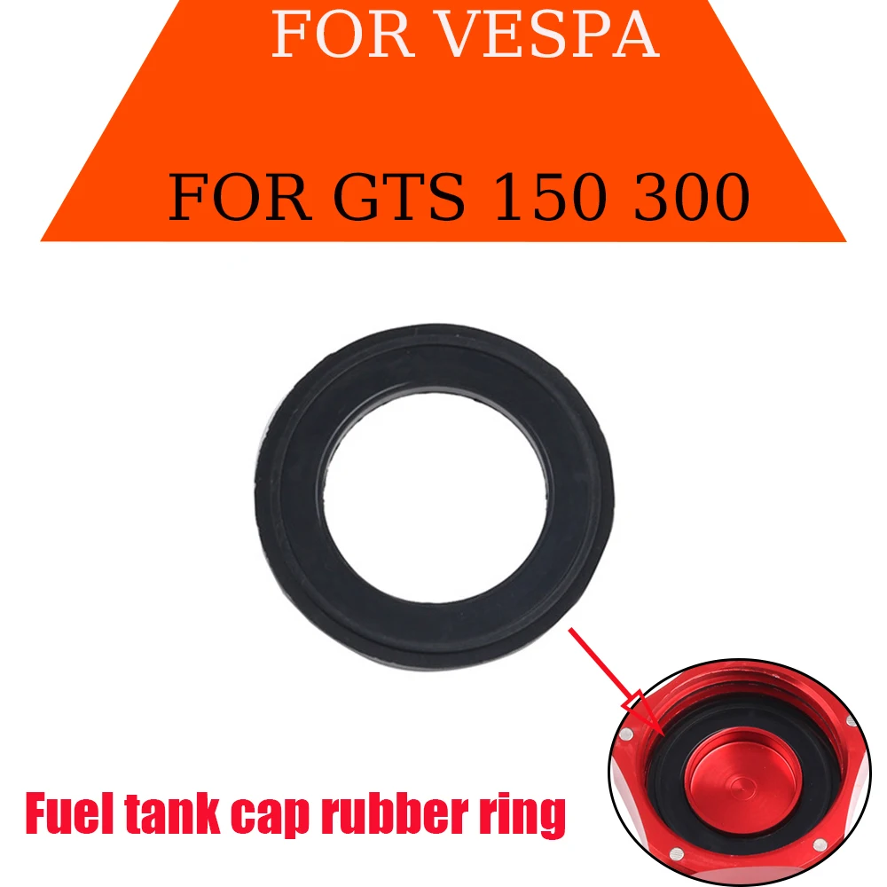 Motorcycle Engine Fuel Gas Oil Tank Cover Seal O Ring Gaskets Protector FOR  GTS300 GTS 300 GTS125 GTS 125 150 Rubber Seal Rings