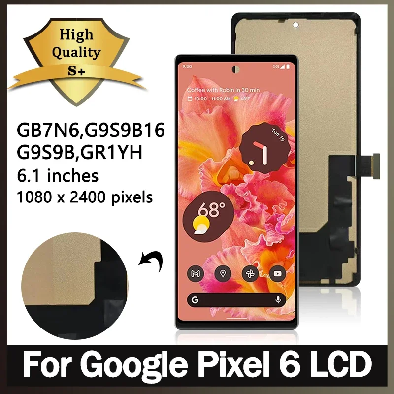 6.4“TFT Quality For Google Pixel 6 Display For Google Pixel 6 GB7N6 G9S9B16 G9S9B LCD Display Touch Screen Digitizer Assembly