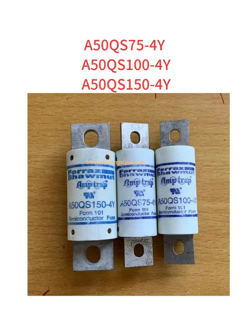 

Used A50QS75-4Y A50QS100-4Y A50QS150-4Y Fuse tube