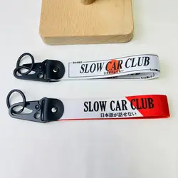 JDM Car keychain SLOW CAR CLUB Slogan Nylon Keyring Short Lanyard for Mitsubishi Isuzu Nissan Toyota Honda Suzuki Accessories