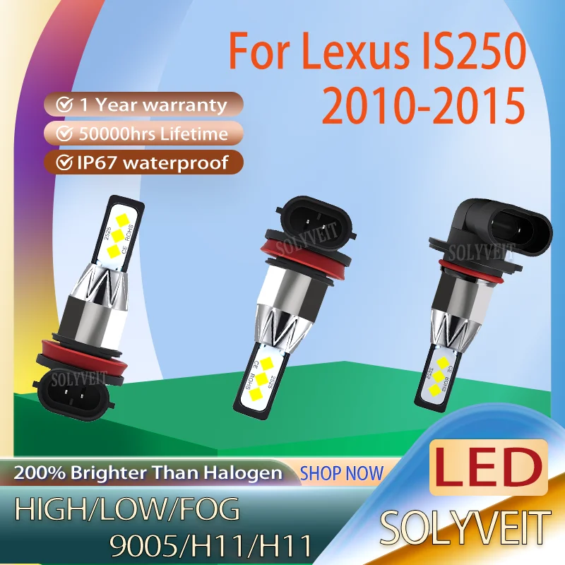 

Instant On Shockproof High Lumen Waterproof 9005 H11 H11 LED Headlight foglight For Lexus IS250 2010 2011 2012 2013 2014 2015