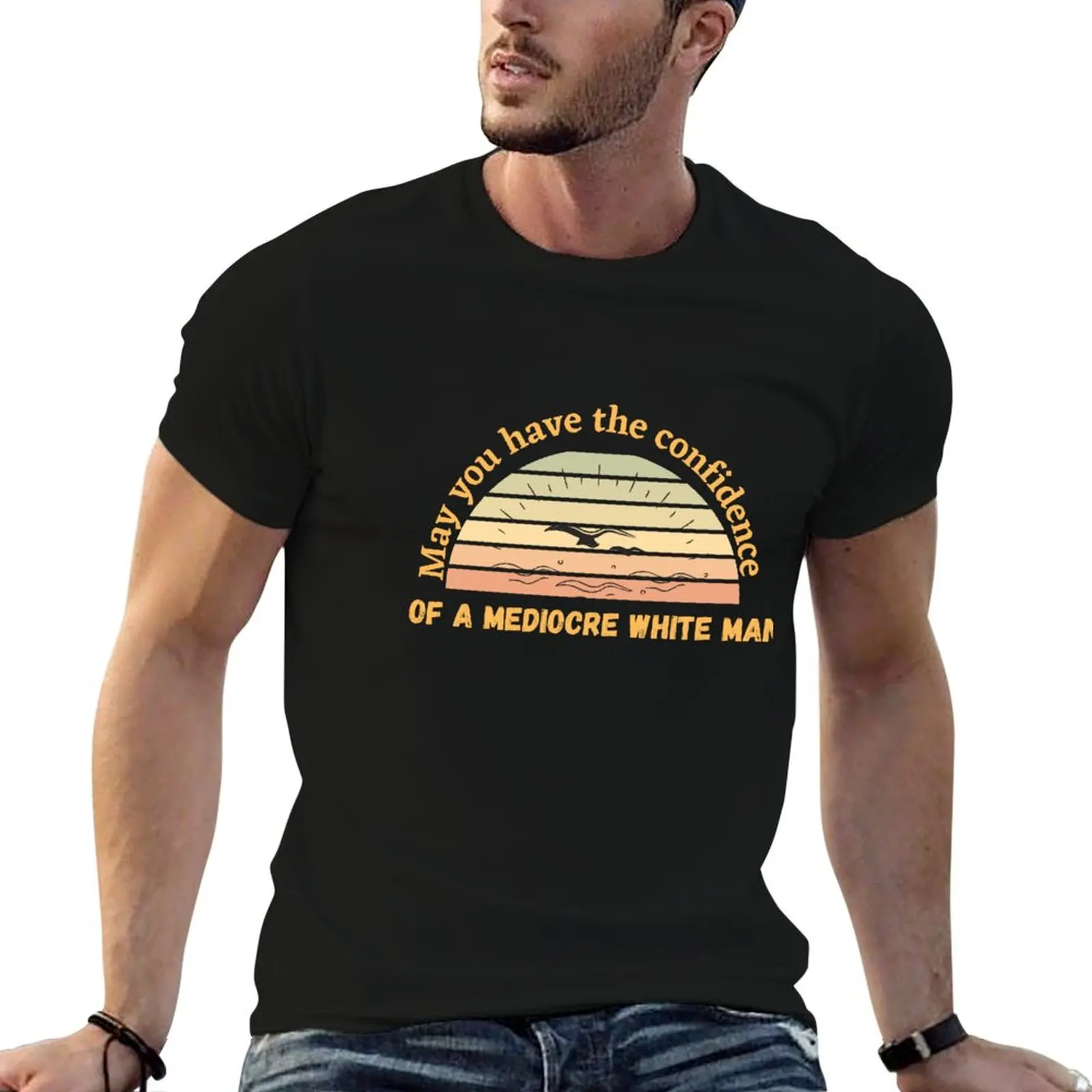 Que vous soyez le confident d'un homme blanc médiocre - T-shirt imprimé style vintage