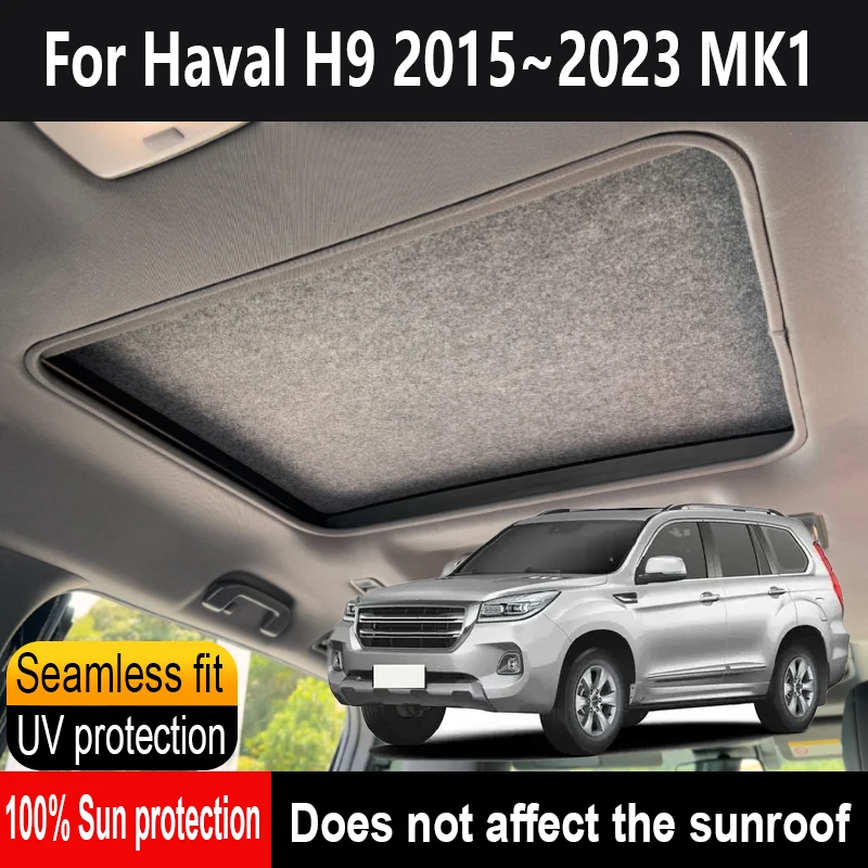 

Автомобильный люк на крыше, изоляционный козырек на крыше для Haval H9 2015 ~ 2023 22, защита от солнца, защита от УФ-лучей, электростатическая адсорбция, небесная занавеска, солнцезащитный козырек