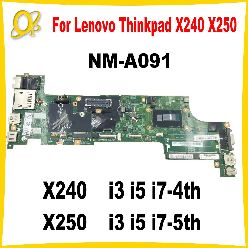 

Материнская плата VIUX1 NM-A091 для Lenovo Thinkpad X240 X250, материнская плата для ноутбука 04X5164 0X5160 i3 i5 i7-4th/5th Gen, процессор DDR3, полный тест