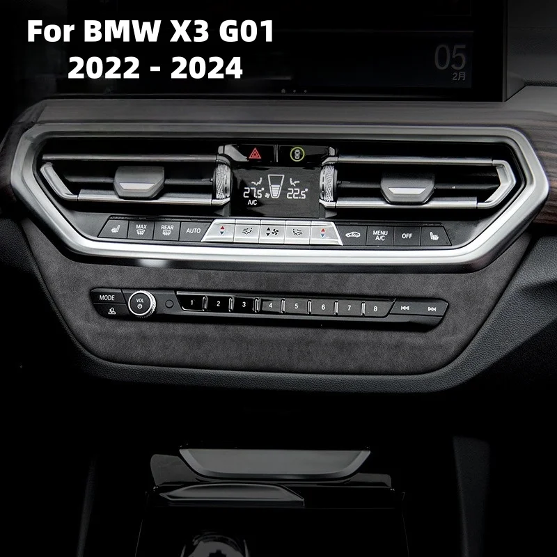 

For BMW X3 G01 2022 2023 2024 Super Suede Wrap Car Interior Center Console Volume Button CD Panel Cover Trims Accessories