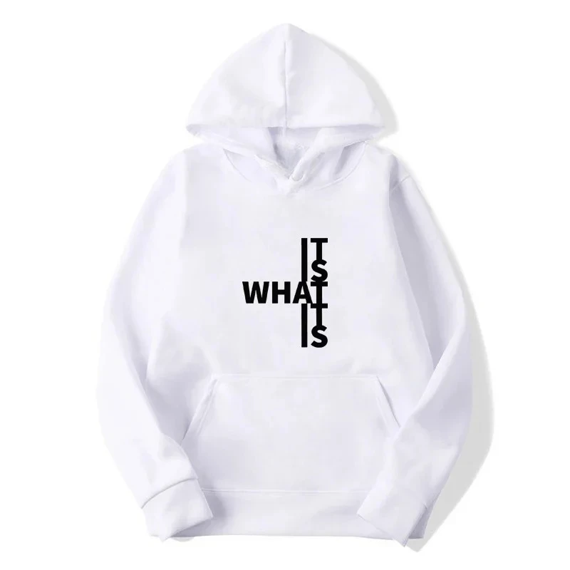 

It Is What It Is Printed Fleece Long Sleeve Women Hoodie Fashion Letter Print Sweatshirt Female Outer Clothing Pullover Tops