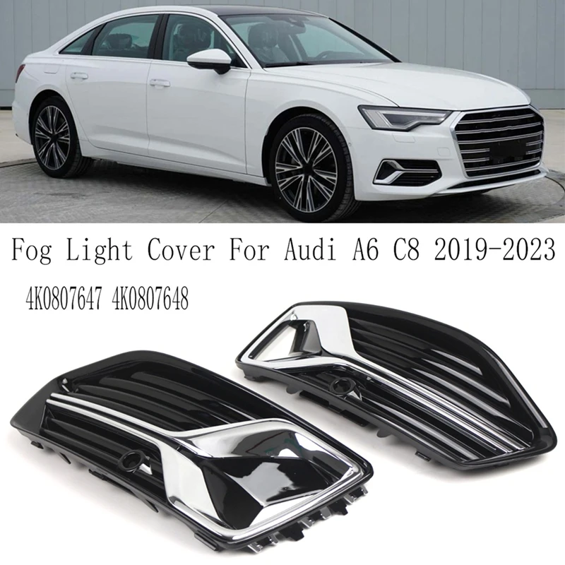 

1Pair Front Bumper Grille Fog Light Cover For A6 C8 2019-2023 4K0807647 4K0807648