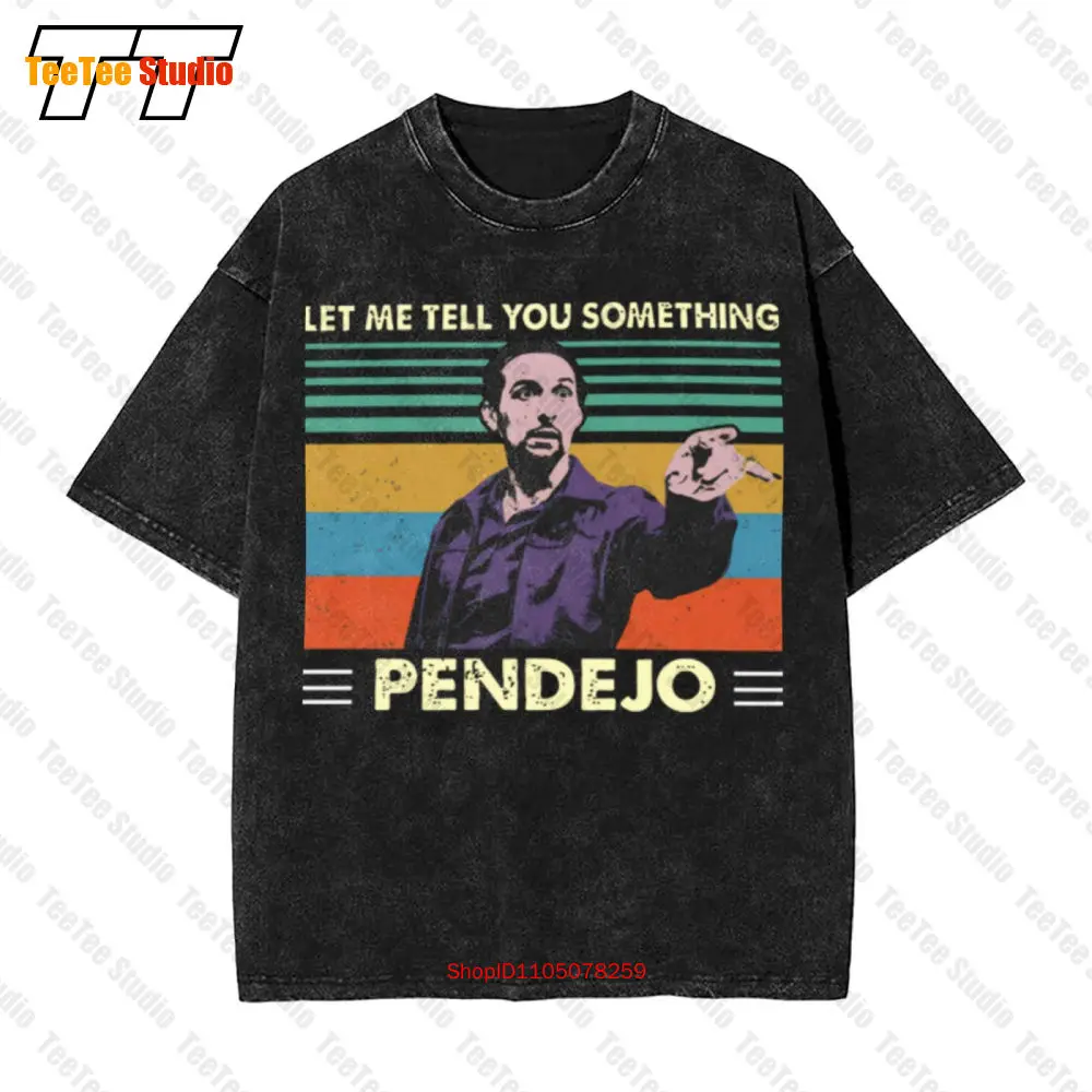 اسمحوا لي أن أخبرك شيء Pendejo 01 تي شيرت كبير الحجم TNKZ