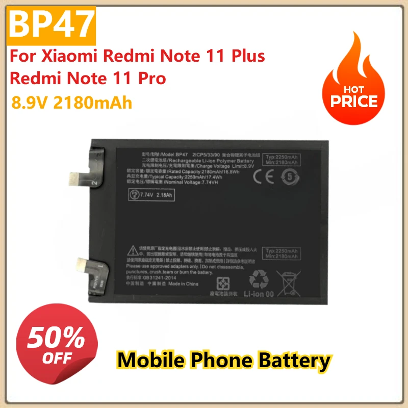 

8,9 В 2180 мАч Сменный аккумулятор для мобильного телефона BP47 для Xiaomi Redmi Note 11 Plus Redmi Note 11 Pro
