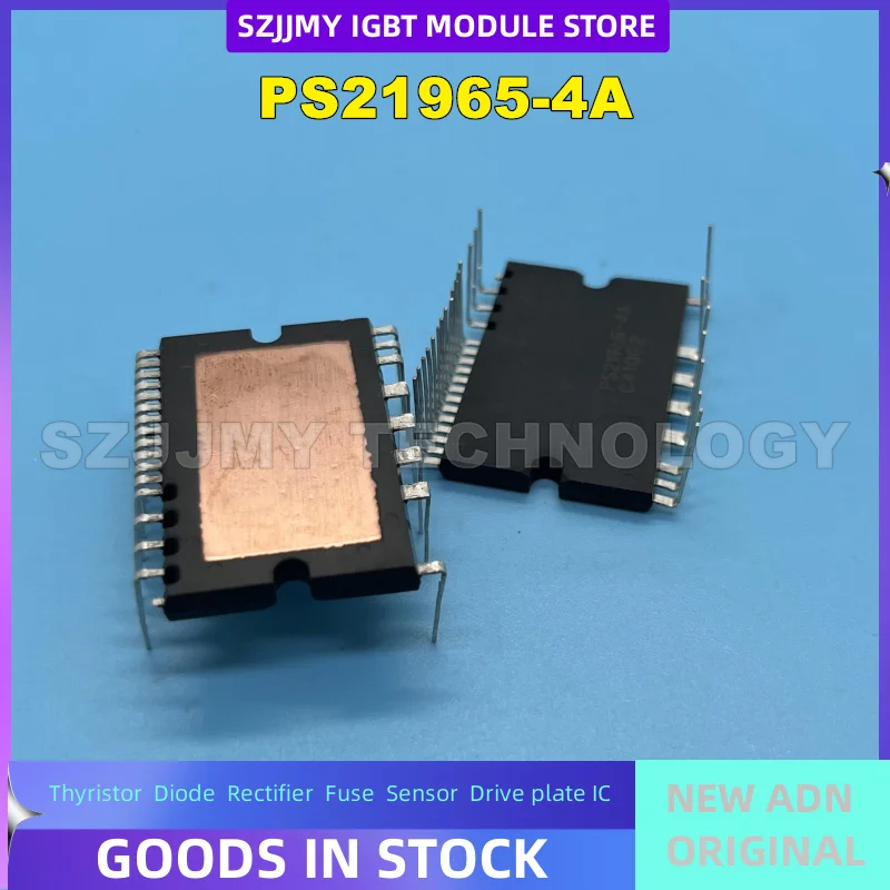 PS21965-4 PS21965-4A PS21965-4C PS21965-4S PS21965-4W NEW ORIGINAL POWER IGBT MODULE IN STOCK