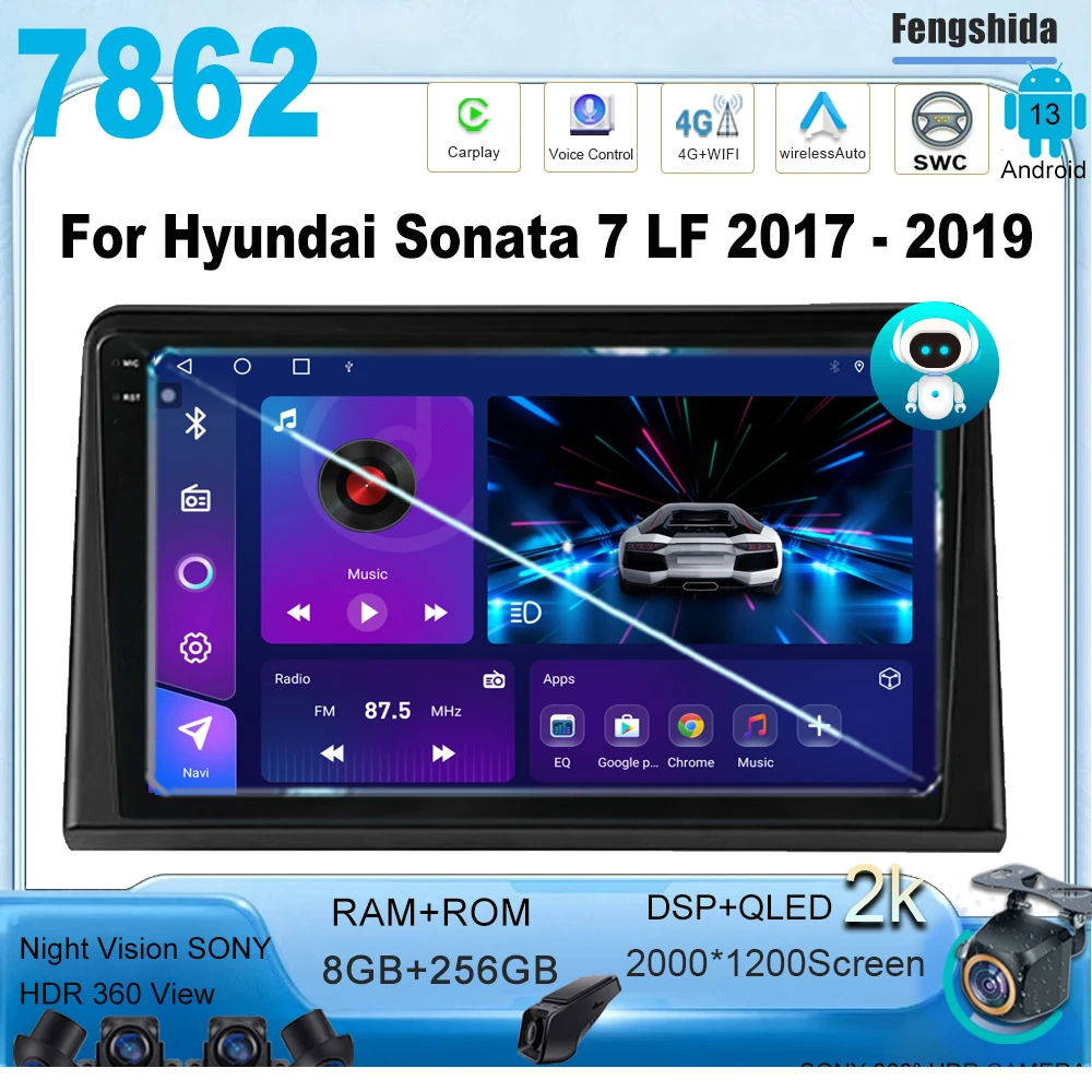 

For Hyundai Sonata 7 LF 2017 - 2019 All In One Android Car Radio Multimedia Video Player Stereo GPS Navigation 7862CPU 2din DVD