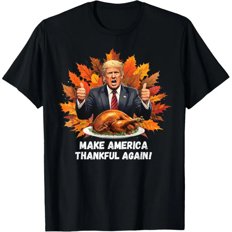 

Interesting 2024 Thanksgiving T-shirt: Trump Makes America Great Again