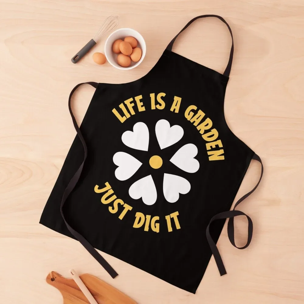 

Life Is A Garden Just Dig It Apron Kitchen Apras For Women Trim Cloth Apron