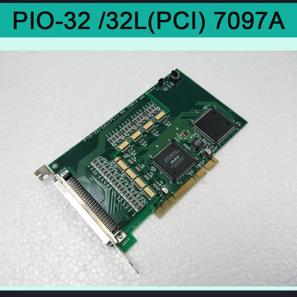 7097A For CONTEC Industrial Data Acquisition Card PIO-32 /32L(PCI) 7097A